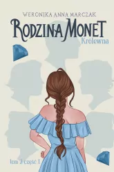 Królewna. Rodzina Monet. Tom 2 cz.1