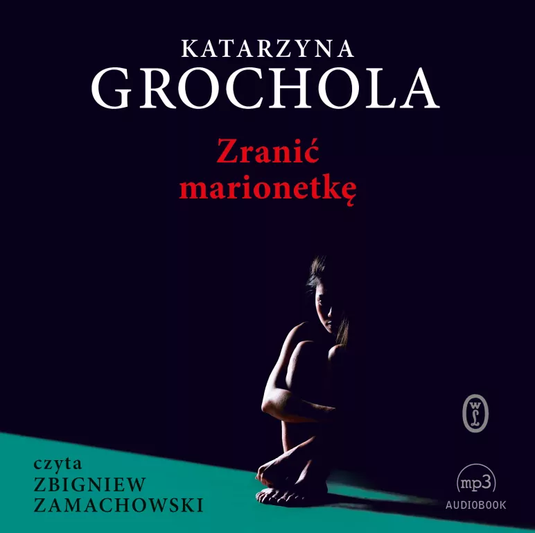 Zranić marionetkę audiobook - tantis.pl