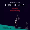 Zranić marionetkę audiobook - tantis.pl