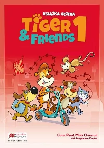 Tiger & Friends 1. Książka ucznia. Język angielski - tantis.pl