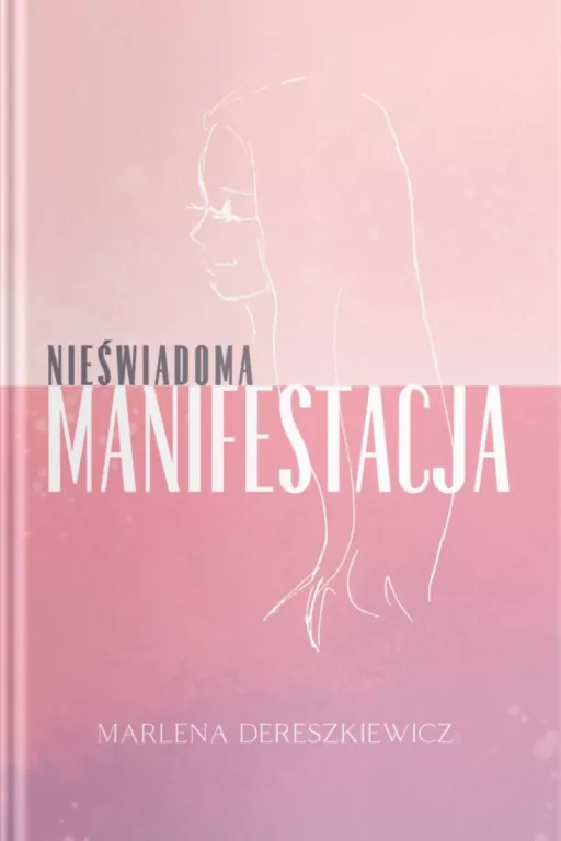 Nieświadoma Manifestacja - tantis.pl
