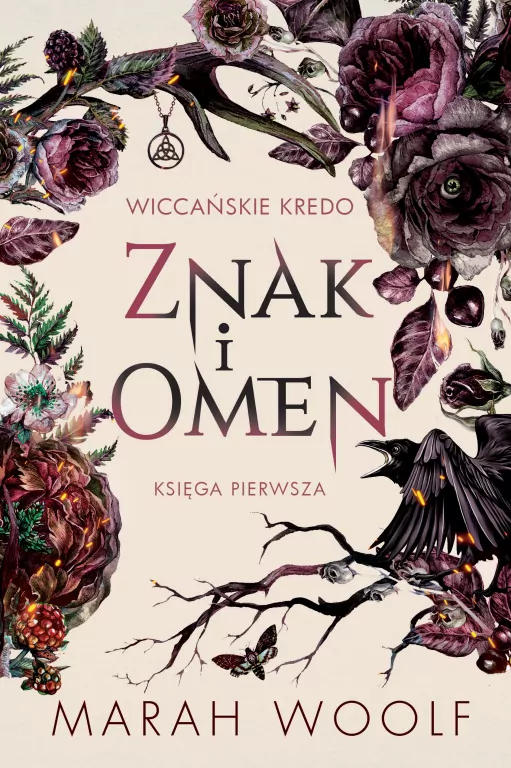Znak i omen. Wiccańskie kredo. Tom 1 - tantis.pl