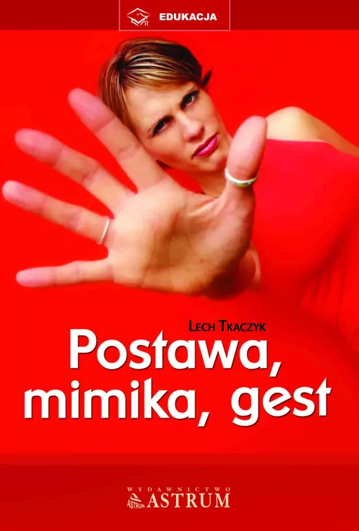 Postawa, mimika, gest, wyd. II - tantis.pl