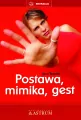 Postawa, mimika, gest, wyd. II - tantis.pl