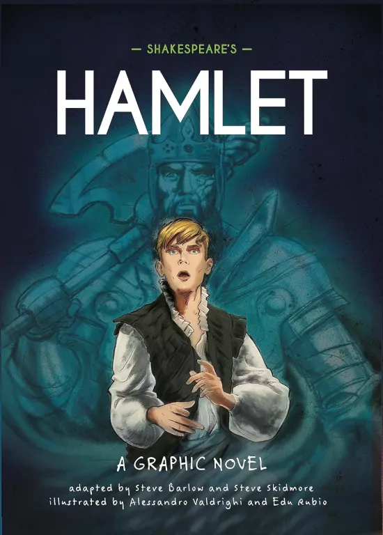 Shakespeare's Hamlet. Classics in Graphics. A Graphic Novel - tantis.pl