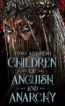 Children of Anguish and Anarchy - tantis.pl