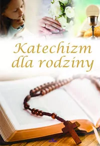 Katechizm dla rodziny - tantis.pl