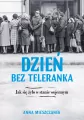 Dzień bez teleranka. Jak się żyło w stanie wojennym - tantis.pl