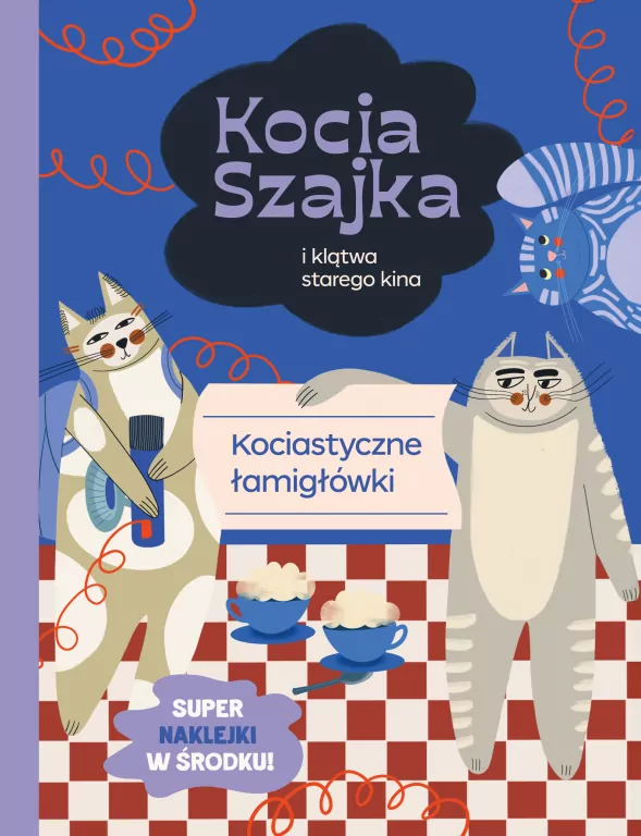 Kocia Szajka i klątwa starego kina. Łamigłówki - tantis.pl