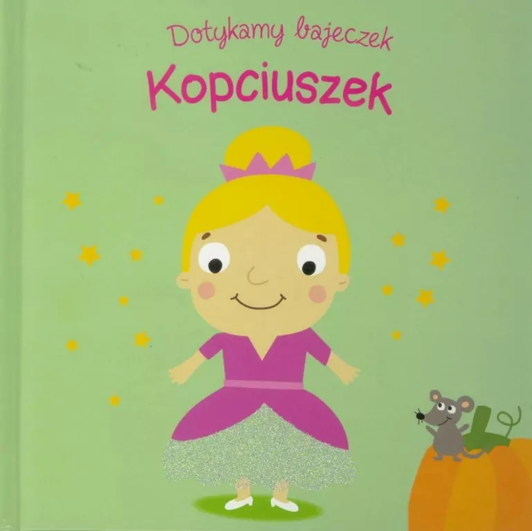 Kopciuszek. Dotykamy bajeczek - tantis.pl