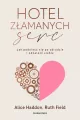 Hotel Złamanych Serc. Jak podnieść się po zdradzie i odnaleźć siebie - tantis.pl
