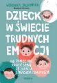 Dziecko w świecie trudnych emocji - tantis.pl