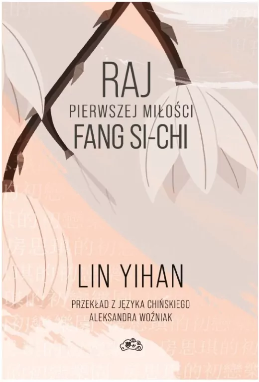 Raj pierwszej miłości Fang Si-chi - tantis.pl