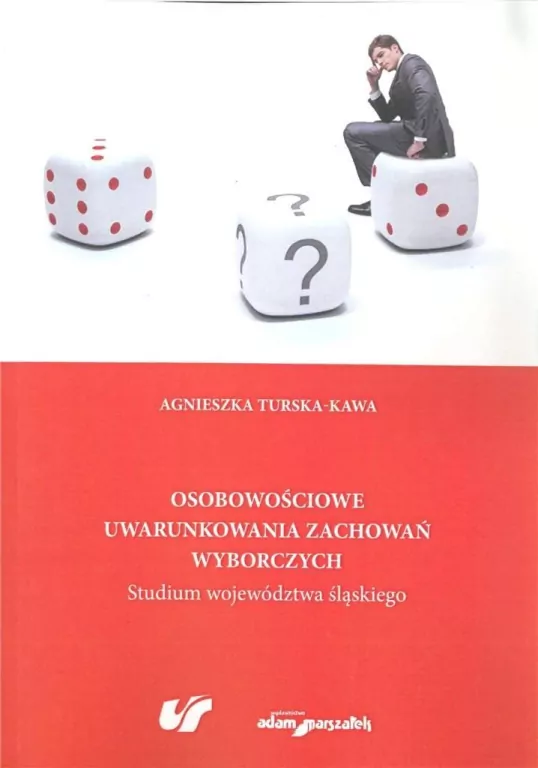 Osobowościowe uwarunkowania zachowań wyborczych - tantis.pl