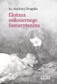 Ekstaza miłosiernego Samarytanina - tantis.pl