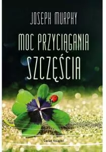 Moc przyciągania szczęścia - tantis.pl