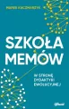 Szkoła memów. W stronę dydaktyki ewolucyjnej - tantis.pl