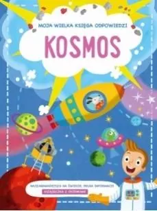 Moja wielka księga odpowiedzi. Kosmos - tantis.pl