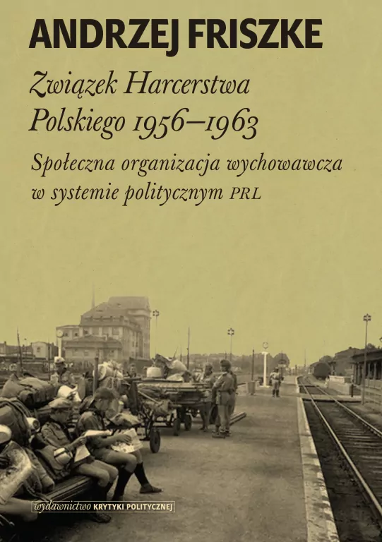 Związek Harcerstwa Polskiego 1956-1963 - tantis.pl