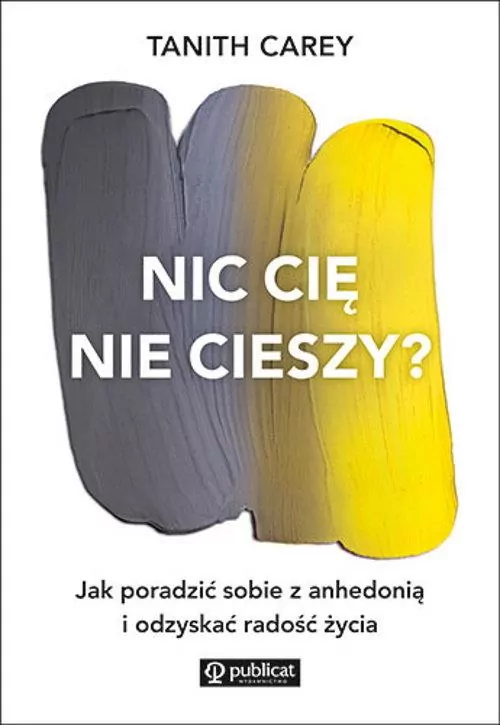 Nic cię nie cieszy? Jak poradzić sobie z anhedonią i odzyskać radość życia - tantis.pl