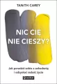 Nic cię nie cieszy? Jak poradzić sobie z anhedonią i odzyskać radość życia - tantis.pl