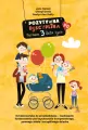 Pozytywna Dyscyplina. Pierwsze 3 lata życia - tantis.pl