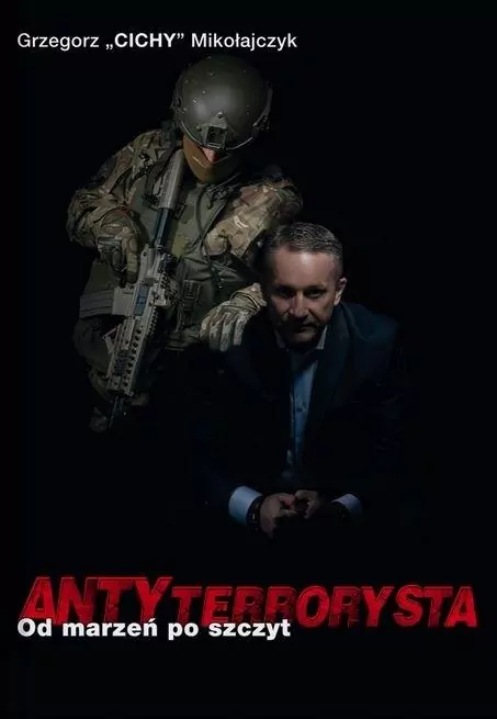 Antyterrorysta. Od marzeń po szczyt - tantis.pl