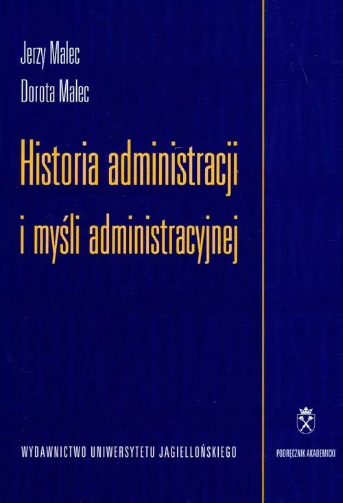 Historia administracji i myśli administracyjnej - tantis.pl