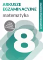 Arkusze egzaminacyjne. Matematyka. Egzamin ósmoklasisty - tantis.pl