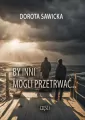 By inni mogli przetrwać cz.1 - tantis.pl