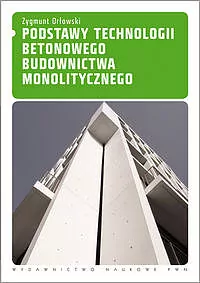 Podstawy technologii betonowego budownictwa monolitycznego - tantis.pl