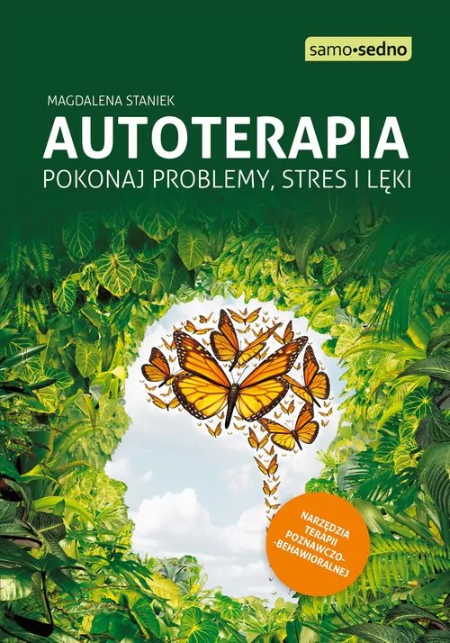 Autoterapia. Pokonaj problemy, stres i lęki - tantis.pl