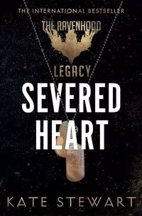 The Ravenhood Legacy Severed Heart
