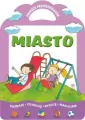 Miasto. Podróże przedszkolaków. Poznaję, zgaduję, rysuję, naklejam. - tantis.pl