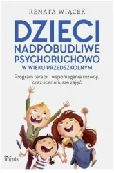 Dzieci nadpobudliwe psychoruchowo w wieku przedszkolnym