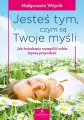 Jesteś tym, czym są Twoje myśli - tantis.pl