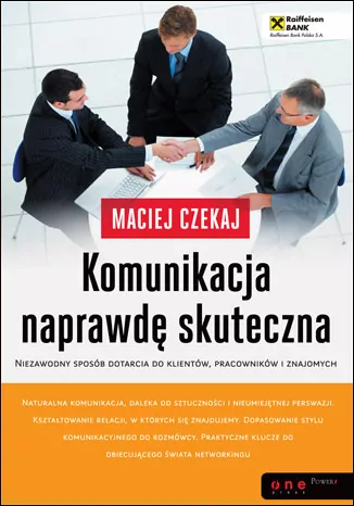 Komunikacja naprawdę skuteczna. Niezawodny sposób dotarcia do klientów, pracowników i znajomych - tantis.pl