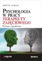 Psychologia w pracy terapeuty zajęciowego - tantis.pl