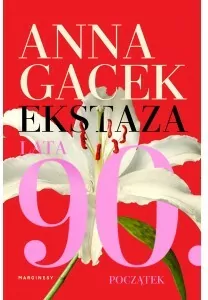 Ekstaza. Lata 90. Początek - tantis.pl