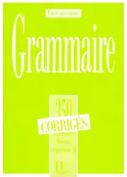 Grammaire 350 exercices - niveau superieur II - klucz odpowiedzi