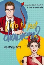 I kto tu jest diabłem? Piekielny duet. Tom 1