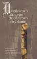 Dziedzictwo utracone - dziedzictwo odzyskane - tantis.pl
