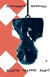 Zdjęcie inaczej zabić