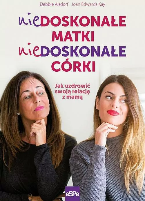 Niedoskonałe matki niedoskonałe córki - tantis.pl