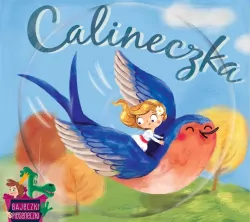 Calineczka. Bajeczki Pioseneczki CD