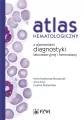 Atlas hematologiczny z elementami diagnostyki laboratoryjnej i hemostazy - tantis.pl