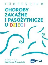 Choroby zakaźne i pasożytnicze u dzieci - tantis.pl
