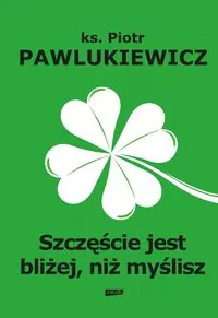 Szczęście jest bliżej niż myślisz - tantis.pl