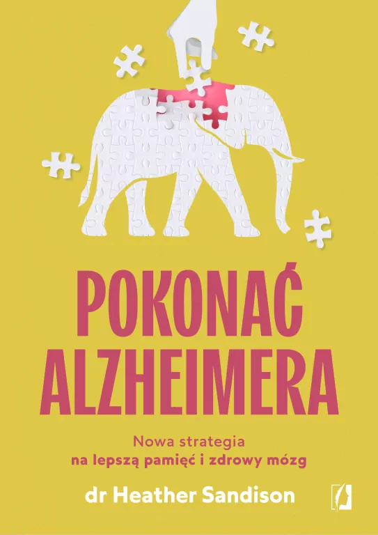 Pokonać alzheimera. Nowa strategia na lepszą... - tantis.pl