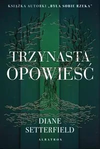 Trzynasta opowieść. Seria butikowa - tantis.pl